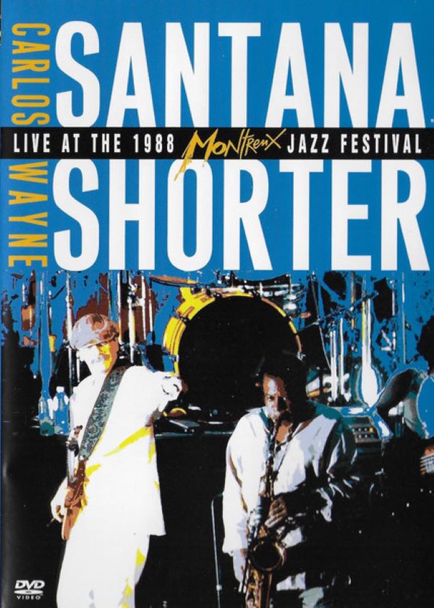 Carlos Santana & Wayne Shorter - Live In Montreux