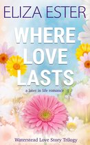 Waterstead Love Story Trilogy 3 - Where Love Lasts