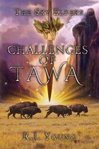 The Sky Elders 1 - Challenges of Tawa