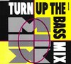 Turn Up The Bass Mix (CD-Maxi-Single)