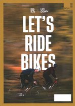 Let's Ride Bike (Wielrenblad x Up/Down) - 06 2023