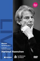 La Monnaie Symphony Orchestra, Hartmut Haenchen - Mahler: Symphony No.6 (DVD)