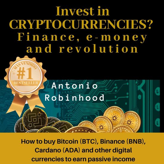 Invest in Cryptocurrencies? Finance, E-money and Revolution - cover