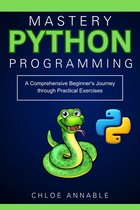 Python Programming Mastery: A Comprehensive Beginner's Journey through Practical Exercises