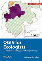 Data in the Wild- QGIS for Ecologists