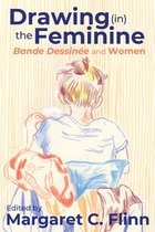 Studies in Comics and Cartoons - Drawing (in) the Feminine