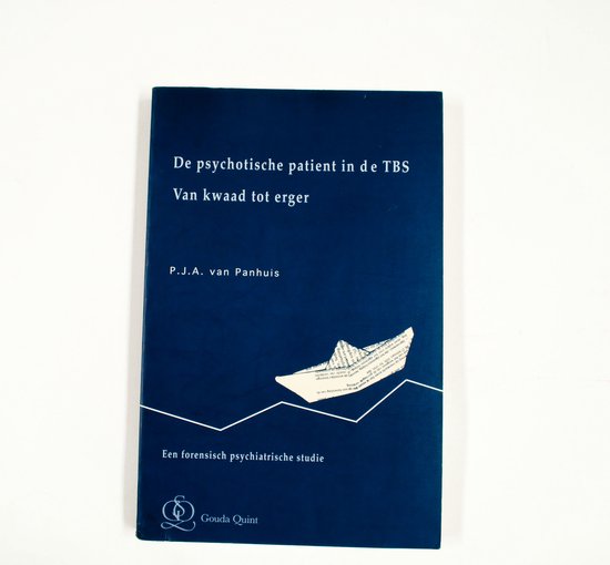 De psychotische patient in de TBS van kwaad tot erger - cover