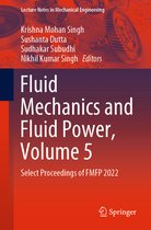 Lecture Notes in Mechanical Engineering- Fluid Mechanics and Fluid Power, Volume 5