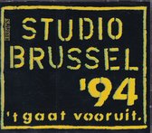 Studio Brussel '94 - 't Gaat Vooruit