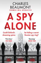 The Oxford Spy Ring 1 - A Spy Alone