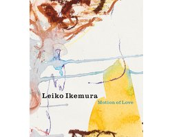 Leiko Ikemura – Motion of Love