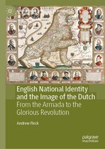 Early Modern Literature in History - English National Identity and the Image of the Dutch