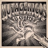 Mutagenicos - El Cuarto (LP)