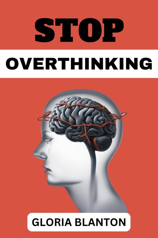 STOP OVERTHINKING