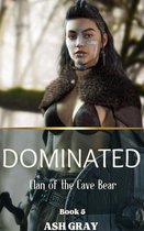 Clan of the Cave Bear 5 - Dominated