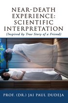 Near-Death Experience: Scientific Interpretation