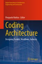 Digital Innovations in Architecture, Engineering and Construction- Coding Architecture