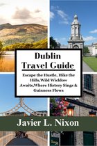 Dublin Travel Guide 2024