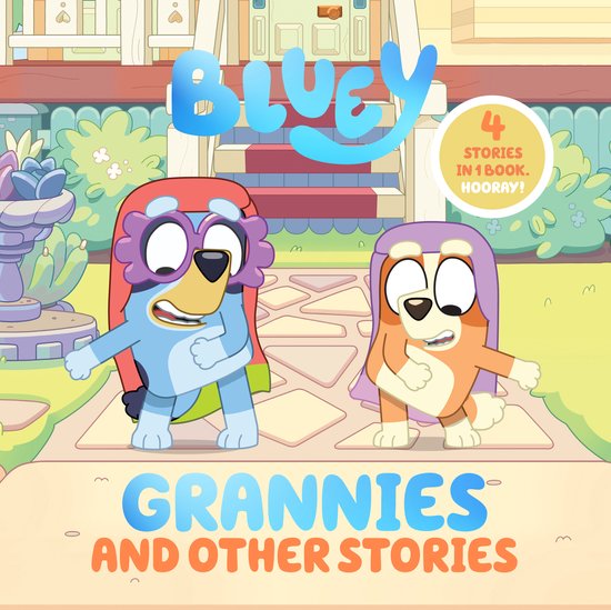 Bluey- Bluey: Grannies and Other Stories