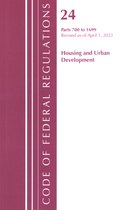 Code of Federal Regulations, Title 24 Housing and Urban Development- Code of Federal Regulations, Title 24 Housing and Urban Development 700 - 1699, 2022