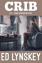 P.I. Frank Johnson Mystery Series 22 - Crib