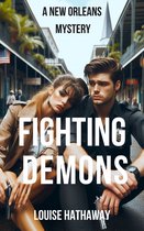 A New Orleans Mystery - Fighting Demons: A New Orleans Mystery