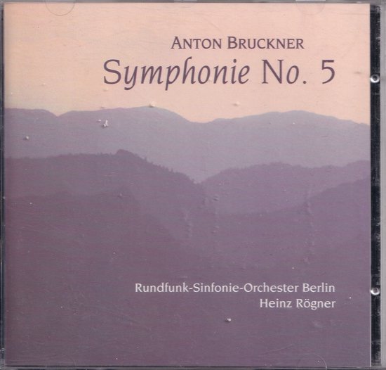 Symphonie no. 5 - Anton Bruckner - Rundfunk-Sinfonie-Orchester Berlin o.l.v. Heinz Rögner