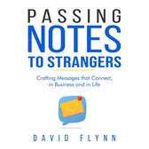 Passing Notes to Strangers