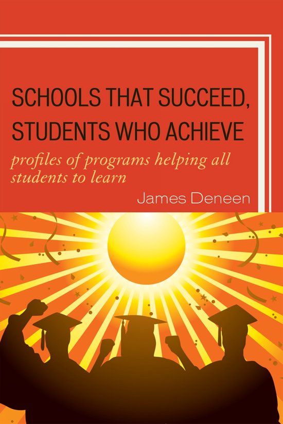 Schools That Succeed, Students Who Achieve - cover