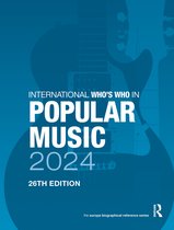 The International Who's Who in Popular Music- International Who's Who in Popular Music 2024