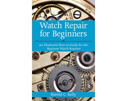 Watch Repair For Beginners