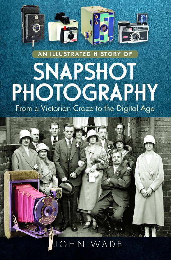 An Illustrated History of Snapshot Photography - cover
