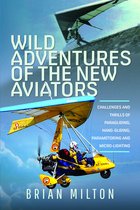 Wild Adventures of the New Aviators