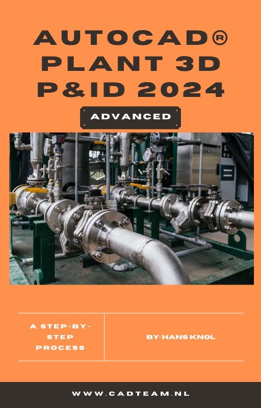 Plant 3D P&ID Advanced 2024, J.C.J. Knol 9789083299891 Boeken bol