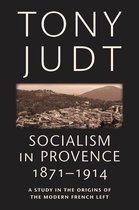 Socialism In Provence 1871-1914