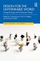 Design Research for Change- Design for the Unthinkable World