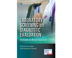 Laboratory Screening and Diagnostic Evaluation