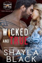 Wicked Lovers: Soldiers For Hire 4 - Wicked and True (Zyron & Tessa, Part Two)
