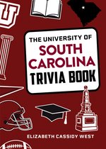 College Trivia-The University of South Carolina Trivia Book