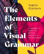 Skills for Scholars - The Elements of Visual Grammar
