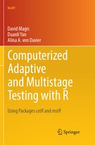 Use R!- Computerized Adaptive and Multistage Testing with R