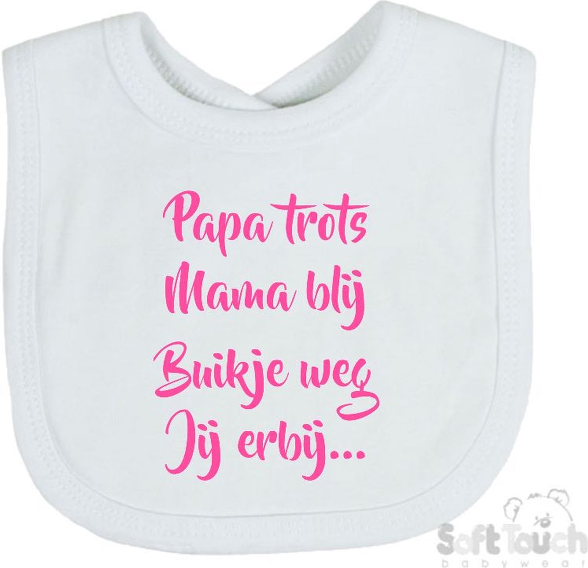 Goedkoopste Soft Touch Slabber Slabbetje Slab Papa trots Mama blij Buikje weg Jij erbij... Unisex Katoen Wit/roze Maat 33x22 Cm