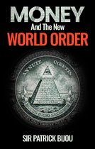 Money And The New World Order