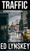 P.I. Frank Johnson Mystery Series 23 - Traffic