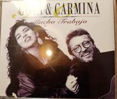 Goya & Carmina ‎– Mucho Trabajo / Razon De Vivir / Miranda De Copacabana 3 Track Cd Maxi 1992