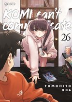 Komi can't communicate 26 - Komi can't communicate (Vol. 26)