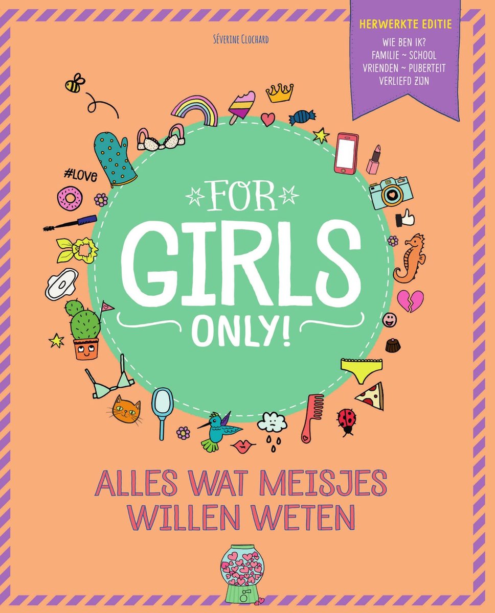 For Girls Only! - Alles wat meisjes willen weten, Séverine Clochard, 9789002261916