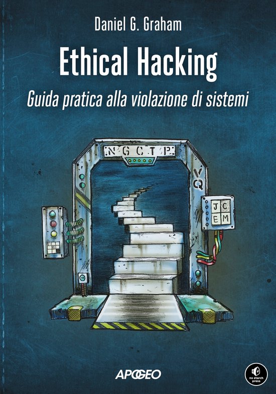 Ethical Hacking (ebook), Daniel G. Graham 9788850319947 Boeken bol