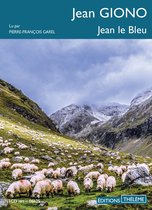 Jean le Bleu ( Jean Giono - audio CD mp3 ) texte intégral lu par Pierre-François Garel