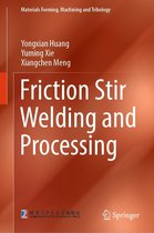 Materials Forming, Machining and Tribology - Friction Stir Welding and Processing